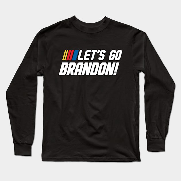 Lets Go Brandon Long Sleeve T-Shirt by AviFlava